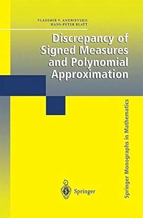 Discrepancy of Signed Measures and Polynomial Approximation 1st Edition PDF