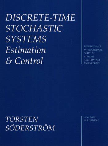 Discrete-time Stochastic Systems Estimation and Control 2nd Edition PDF