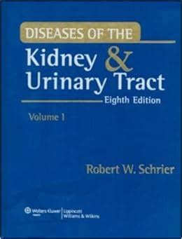 Diseases of the Kidney and Urinary Tract Clinicopathologic Foundations of Medicine PDF