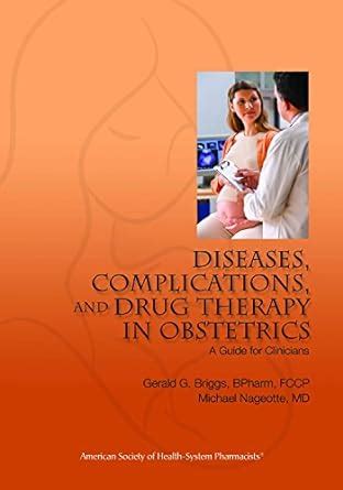 Diseases.Complications.and.Drug.Therapy.in.Obstetrics.A.Guide.for.Clinicians Ebook Epub