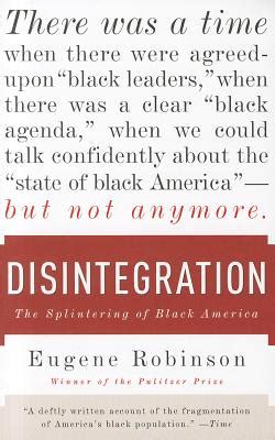 Disintegration: The Splintering of Black America Ebook Epub