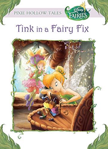 Disney Fairies Tink in a Fairy Fix Disney Chapter Book ebook