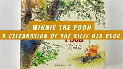 Disney Winnie the Pooh A Celebration of the Silly Old Bear Updated Edition PDF