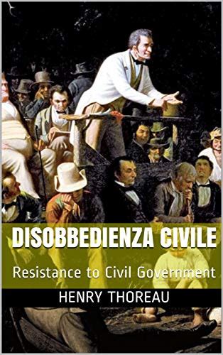 Disobbedienza civile Italian Edition Reader