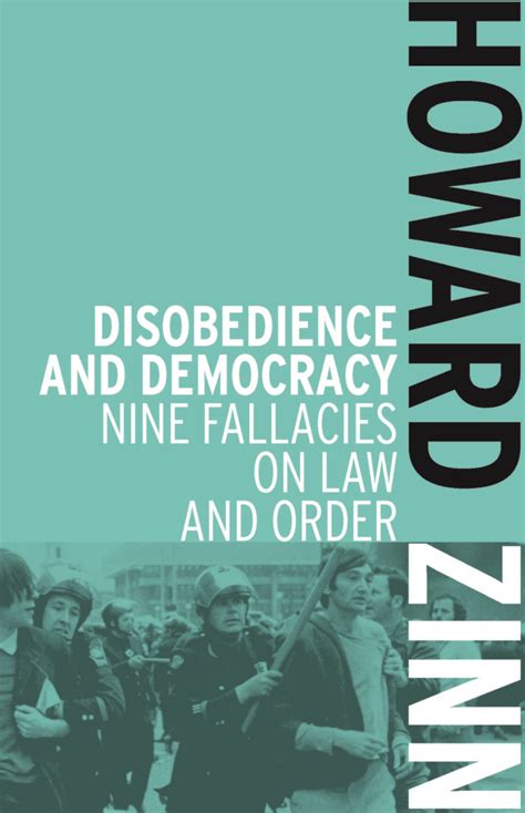 Disobedience and Democracy Nine Fallacies on Law and Order Kindle Editon