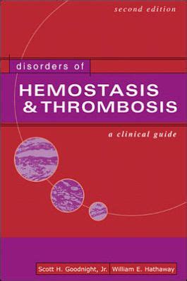 Disorders  of Hemostasis and Thrombosis A Clinical Guide 2nd Edition Kindle Editon