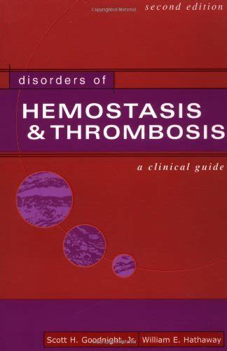 Disorders  of Hemostasis and Thrombosis A Clinical Guide 2nd Edition Kindle Editon