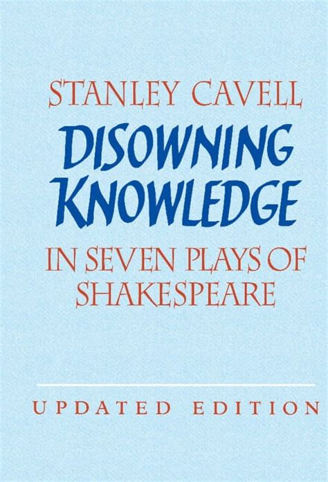 Disowning Knowledge In Seven Plays of Shakespeare Epub