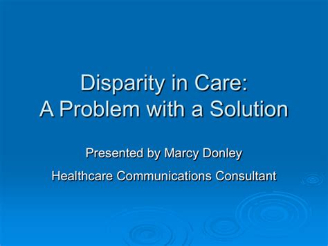 Disparity In Care A Problem With Solution Doc