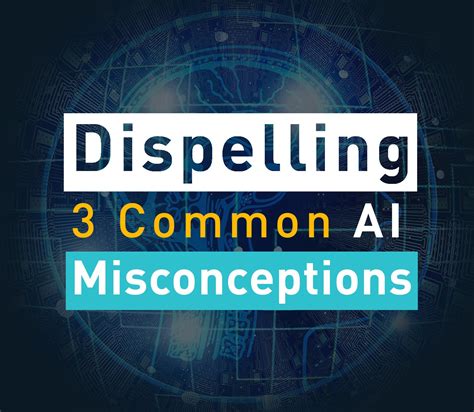 Dispelling Common Misconceptions