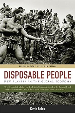 Disposable People New Slavery in the Global Economy 3rd & Revised Edition Doc