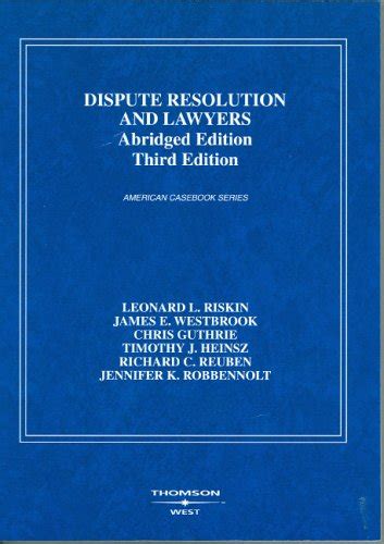 Dispute Resolution And Lawyers Abridged Ed American Casebooks Epub