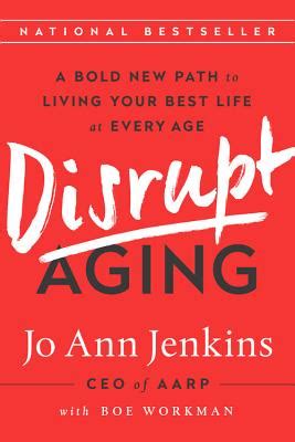 Disrupt Aging A Bold New Path to Living Your Best Life at Every Age Epub