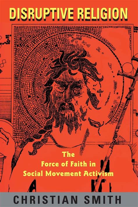 Disruptive Religion The Force of Faith in Social Movement Activism Epub