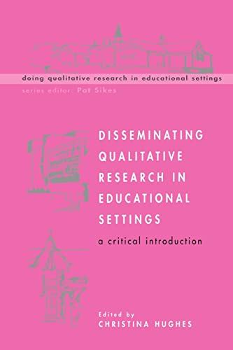 Disseminating Qualitative Research in Educational Settings Epub