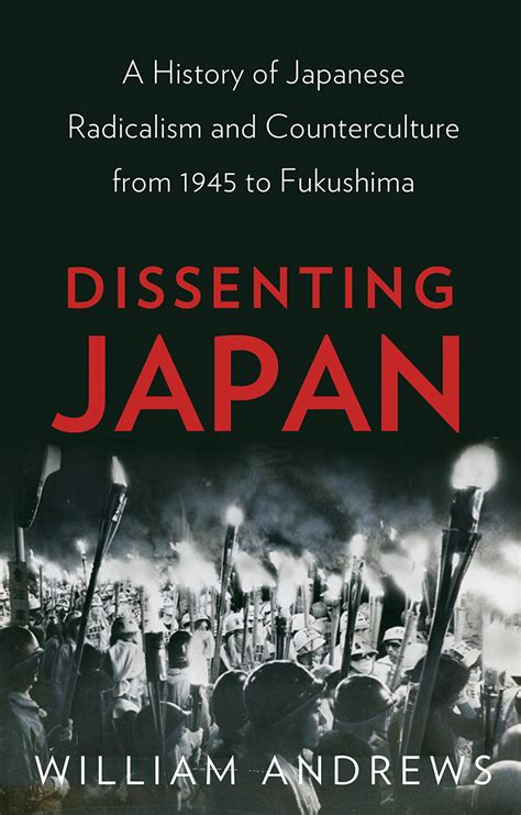 Dissenting Japan A History of Japanese Radicalism and Counterculture from 1945 to Fukushima Epub