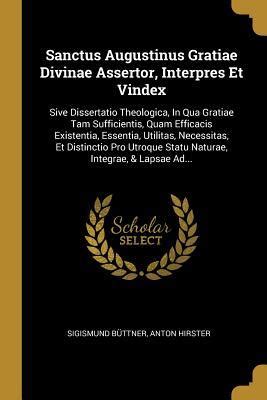 Dissertatio Theologica Sistens Vindicias Sapientiae ... Divinae Circa Lapsum Adami... PDF