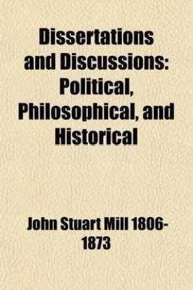 Dissertations and Discussions Vol 2 of 3 Political Philosophical and Historical Classic Reprint Doc