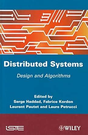 Distibuted Systems Design and Algorithms Doc