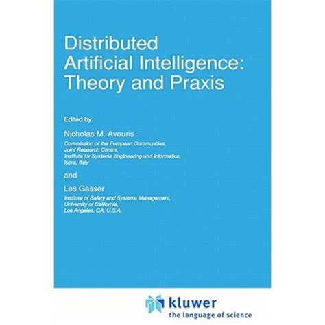 Distributed Artificial Intelligence Theory and Praxis Epub