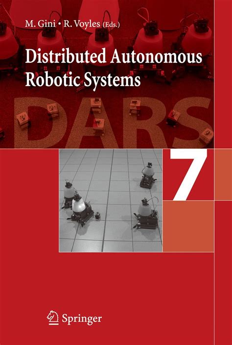 Distributed Autonomous Robotic Systems 7 1st Edition PDF