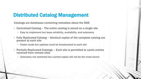 Distributed Catalog Management's Centralized Catalogs Are Described