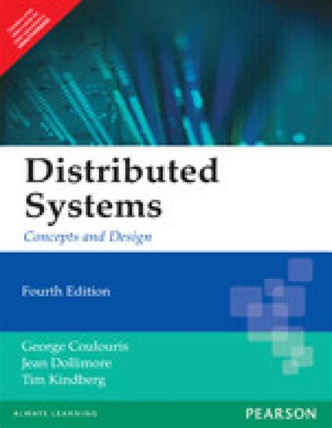 Distributed Systems Concepts Design 4th Edition Solution Manual Reader