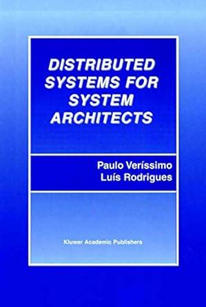 Distributed Systems for System Architects 1st Edition Kindle Editon