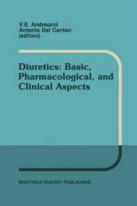 Diuretics Basic, Pharmacological, and Clinical Aspects Reader