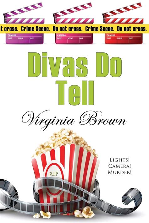 Divas Do Tell A Dixie Divas Mystery Volume 5 Reader