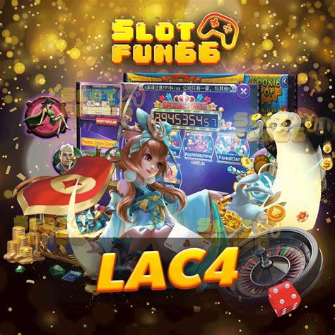 Dive into the Thrilling World of lac4 สล็อต: Your Gateway to Lucrative Entertainment!