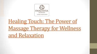 Dive into the World of Massage and Its Therapeutic Powers