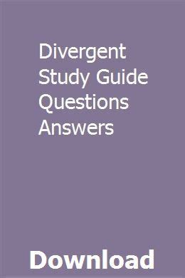 Divergent Study Guide Questions Answer Doc