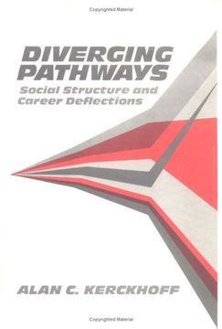 Diverging Pathways Social Structure and Career Deflections Kindle Editon