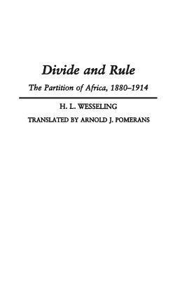 Divide and Rule: Partition of Africa, 1880-1914 Ebook Epub