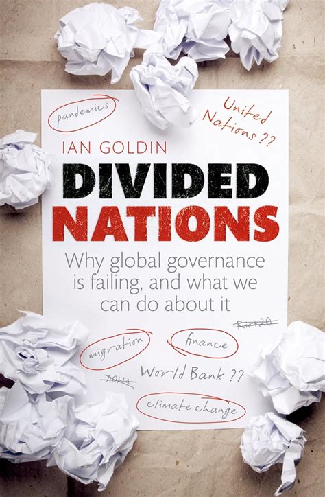 Divided Nations Why Global Governance is Failing Kindle Editon