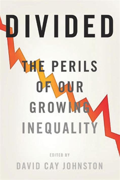 Divided The Perils of Our Growing Inequality Epub