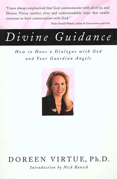 Divine Guidance How to Have a Dialogue With God and Your Guardian Angels Reader