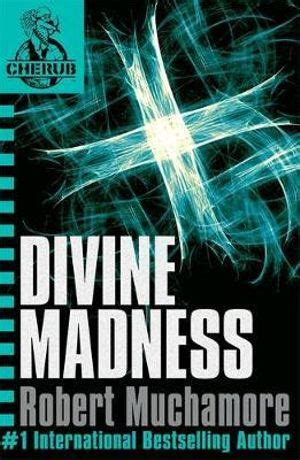 Divine Madness Cherub Book 5