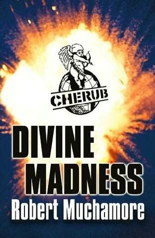 Divine Madness Cherub Book 5