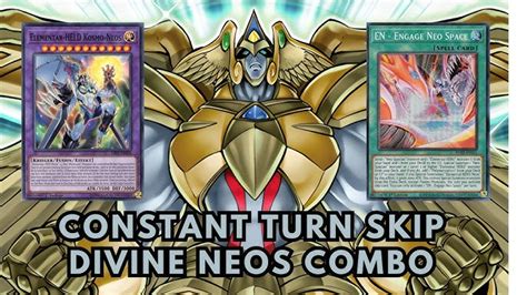 Divine Neos: The Ultimate Turn Skip Effect in Yu-Gi-Oh!