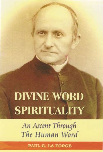 Divine word Spirituality An Ascent Through the Human Word Reader