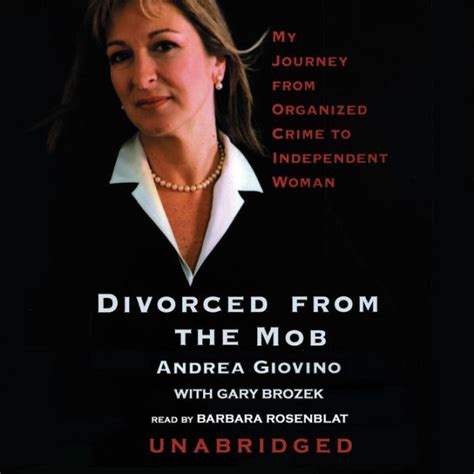 Divorced from the Mob My Journey From Organized Crime to Independent Woman Epub