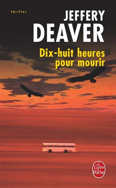 Dix-Huit Heures Pour Mourir Le Livre de Poche French Edition PDF