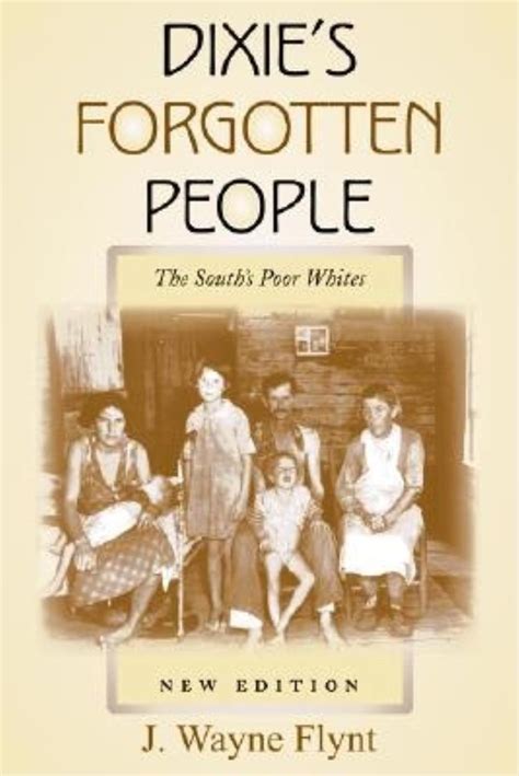 Dixie's Forgotten People The South's Poor Whites New Edition Kindle Editon