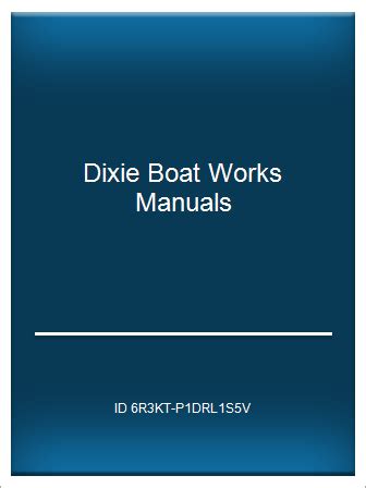 Dixie Boat Works Manuals Ebook Doc