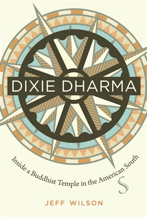 Dixie Dharma Inside a Buddhist Temple in the American South Doc