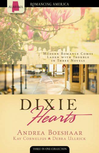 Dixie Hearts A Matter of Security Southern Sympathies The Bride Wore Coveralls Romancing America Alabama Doc
