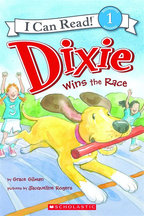 Dixie Wins the Race I Can Read Level 1
