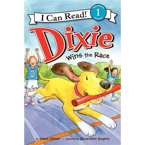 Dixie Wins the Race I Can Read Level 1